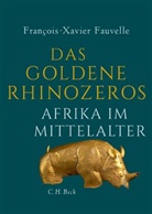 François-Xavier Fauvelle - Das goldene Rhinozeros