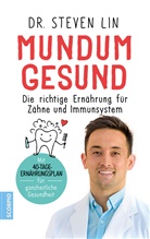 Steven Lin, Steven (Dr.) Lin - Mundum gesund