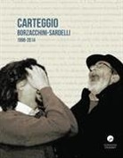 Federico Sardelli - Carteggio Borzacchini-Sardelli 1996-2014