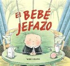 Marla Frazee, Marla Frazee - El bebé jefazo