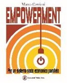 Marco Cervioni - Empowerment. Per un sistema socio economico parallelo