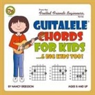 Nancy Eriksson - Guitalele Chords For Kids...& Big Kids Too!