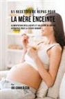 Joe Correa - 51 Recettes de Repas Pour la Mère Enceinte