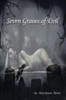 Mary Reason Theriot, Lynn Howland - Seven Graves of Evil
