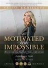 Ceitci Demirkova - Motivated by the Impossible