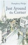 Humphrey Phelps - Just Around the Corner