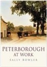 Sally Bowler - Peterborough at Work