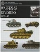 Chris Bishop - Waffen-SS Divisions 1939-45