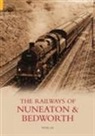Brian Lee, Peter Lee - Railways of Nuneaton and Bedworth