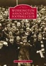 Paul Eade - Workington Association Football Club: Images of Sport