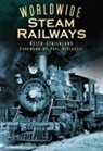 Keith Strickland - Worldwide Steam Railways