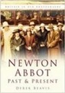 Derek Beavis - Newton Abbot Past and Present