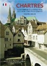 Malcolm Miller - Chartres Cathedral and the Old Town - French
