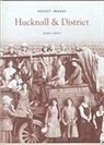 Mike Kirkup, Harry Smith - Hucknall and District: Pocket Images