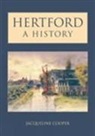 Jacqueline Cooper - Hertford: A History