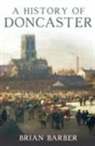 Brian Barber - A History of Doncaster