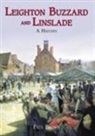 Paul Brown - Leighton Buzzard and Linslade: A History