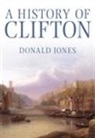 Donald Jones - A History of Clifton