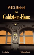 Wolf S Dietrich, Wolf S. Dietrich - Das Goldstein-Haus