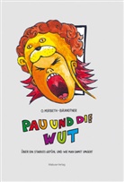 Olliver Merbeth-Brandtner - Pau und die Wut