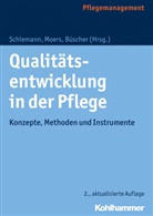 Andreas Büscher, Marti Moers, Martin Moers, Doris Schiemann - Qualitätsentwicklung in der Pflege