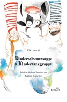 Ulf Annel, Katrin Kadelke - Rinderschwanzsuppe & Kindertanzgruppe