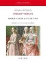 Lucrezia Tornabuoni, E. Ardissino - Poemetti biblici. Istoria di Ester e vita di Tubia