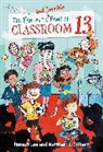 Joelle Dreidemy, Matthew Gilbert, Matthew J Gilbert, Matthew J. Gilbert, Honest Lee, Joelle Dreidemy... - The Fantastic and Terrible Fame of Classroom 13