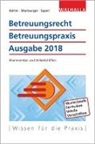 Horst Böhm, Horst Marburger, Reinhold Spanl - Betreuungsrecht, Betreuungspraxis Ausgabe 2018