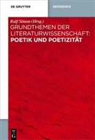 Ral Simon, Ralf Simon - Grundthemen der Literaturwissenschaft: Poetik und Poetizität