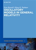 Oktay K Pashaev, Oktay K. Pashaev, Esr Russell, Esra Russell - Oscillatory Models in General Relativity