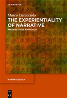 Marco Caracciolo - The Experientiality of Narrative