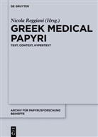 Nicol Reggiani, Nicola Reggiani - Greek Medical Papyri