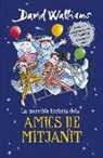 David Walliams - La increible historia dels-- amics de mitjanit
