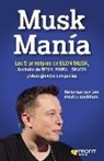 Patrick Davidson Hans van der Loo - Musk manía : los 5 principios de Elon Musk, fundador de Tesla, PayPal, SpaceX y otras grandes compañías