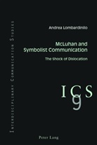 Andrea Lombardinilo - McLuhan and Symbolist Communication