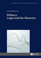 Teresa Pekala, Teresa P¿kala, Teresa Pekala - Witkacy. Logos and the Elements