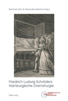 Jahn, Jahn, Bernhar Jahn, Bernhard Jahn, Alexander Ko¿enina, Alexander Koenina... - Friedrich Ludwig Schröders Hamburgische Dramaturgie