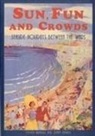Steven M. Bragg, Steven Braggs, Diane Harris - Sun, Fun and Crowds
