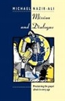 Michael Nazir-Ali - Mission and Dialogue