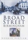 Norman Bartlam - Broad Street Birmingham