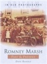 Dave Randle - Romney Marsh Past & Present