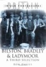 Ron Davies - Bilston, Bradley and Ladymoor in Old Photographs