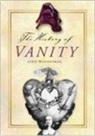 John Woodforde - The History of Vanity
