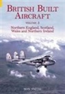 Ron Smith - British Built Aircraft Volume 5