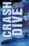 Arthur P Dickison, Arthur P. Dickison, Arthur Dickson, Arthur P Dickson - Crash Dive