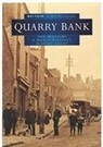 Ned Williams - Quarry Bank in Old Photographs