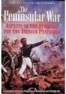 David Chandler, Charles J. Esdaile, Ian Fletcher - The Peninsular War