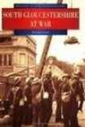 Peter Gill - South Gloucestershire at War