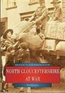 Peter Gill - North Gloucestershire at War